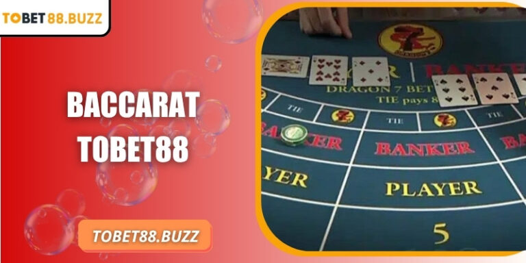 Baccarat ToBet88 - Quy tắc chơi chi tiết và mẹo cược