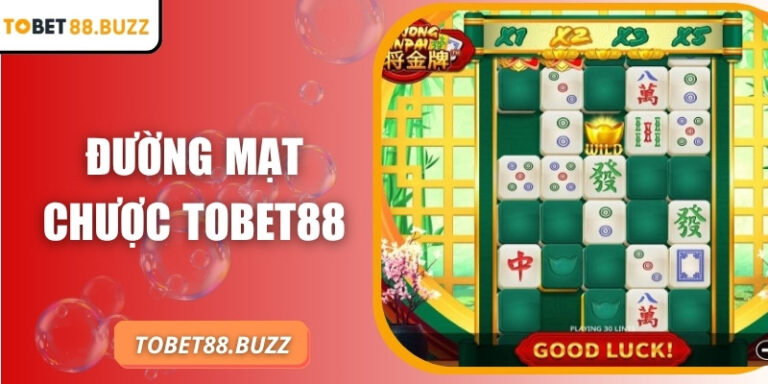 Đường mạt chược ToBet88 – Trải nghiệm nổ hũ cực đỉnh 6 Đường mạt chược ToBet88 – Trải nghiệm nổ hũ cực đỉnh