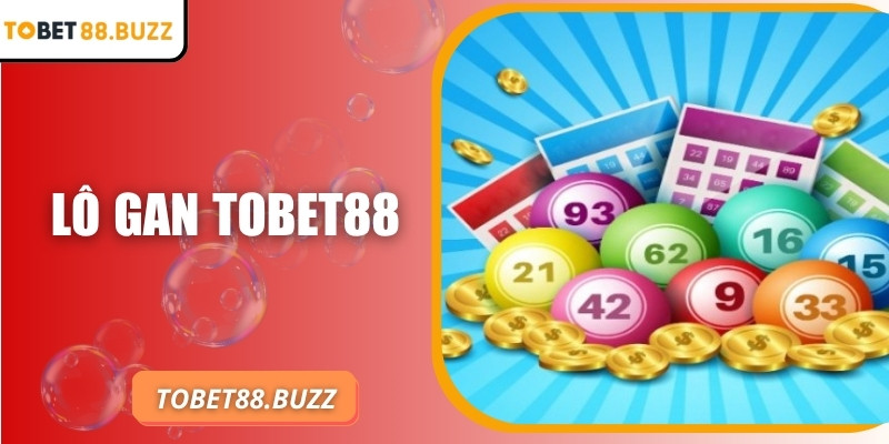 Lô gan ToBet88: Con số vàng, chiến lược cược tối ưu 3 Lô gan ToBet88: Con số vàng, chiến lược cược tối ưu