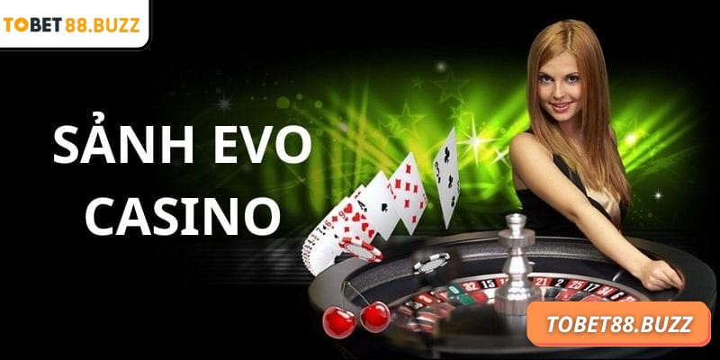 Sảnh EVO ToBet88 – Không gian casino trực tuyến đẳng cấp 1 Sảnh EVO ToBet88 là điểm chơi hấp dẫn nhất của mọi game thủ